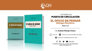 AGN pondrá en circulación el libro El oficio de pensar: Diálogos filosóficos, Tomo I y II